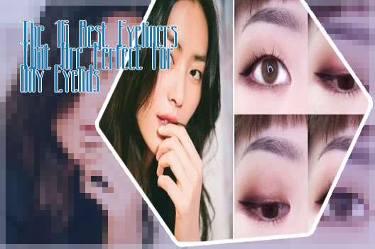 Best eyeliner for asian eyes