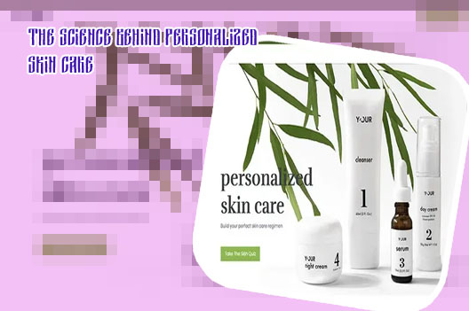 Personalized skin care